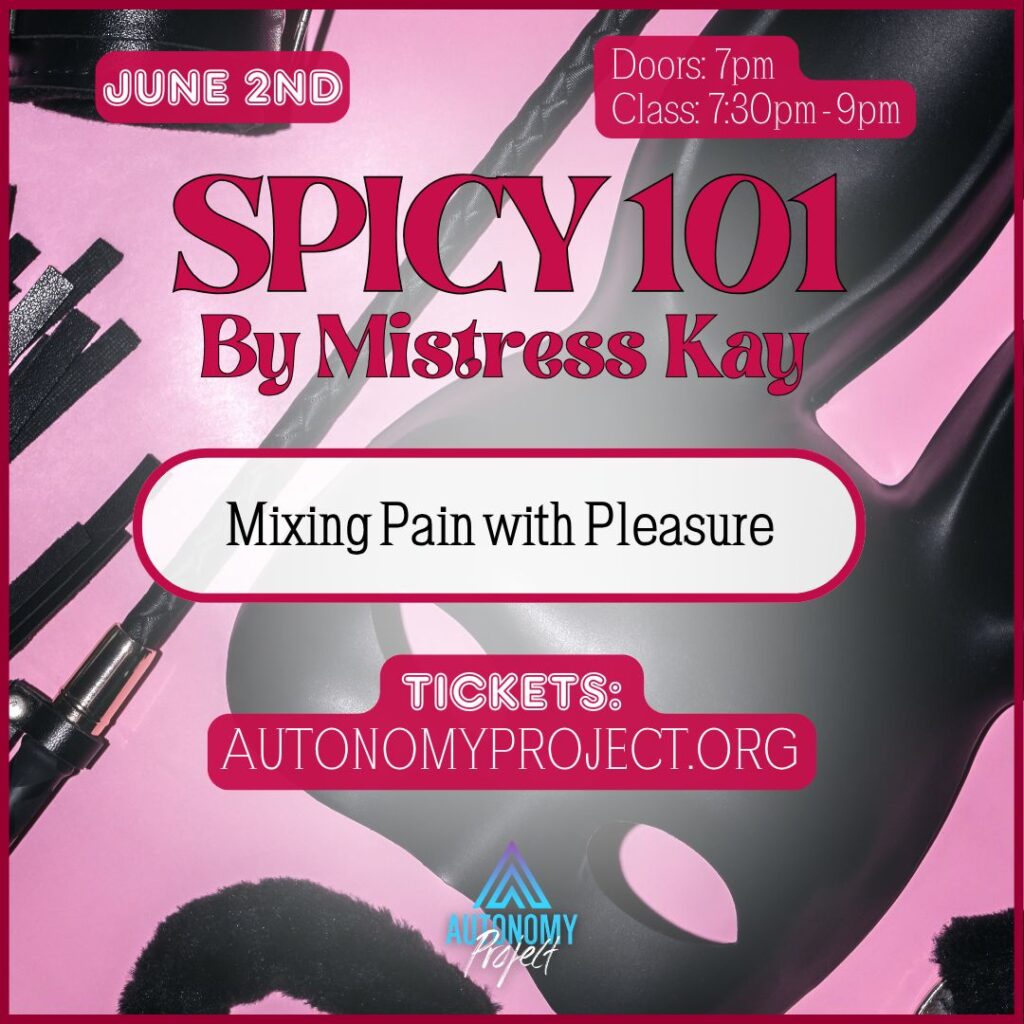 Spicy 101 June - Mixing Pain With Pleasure