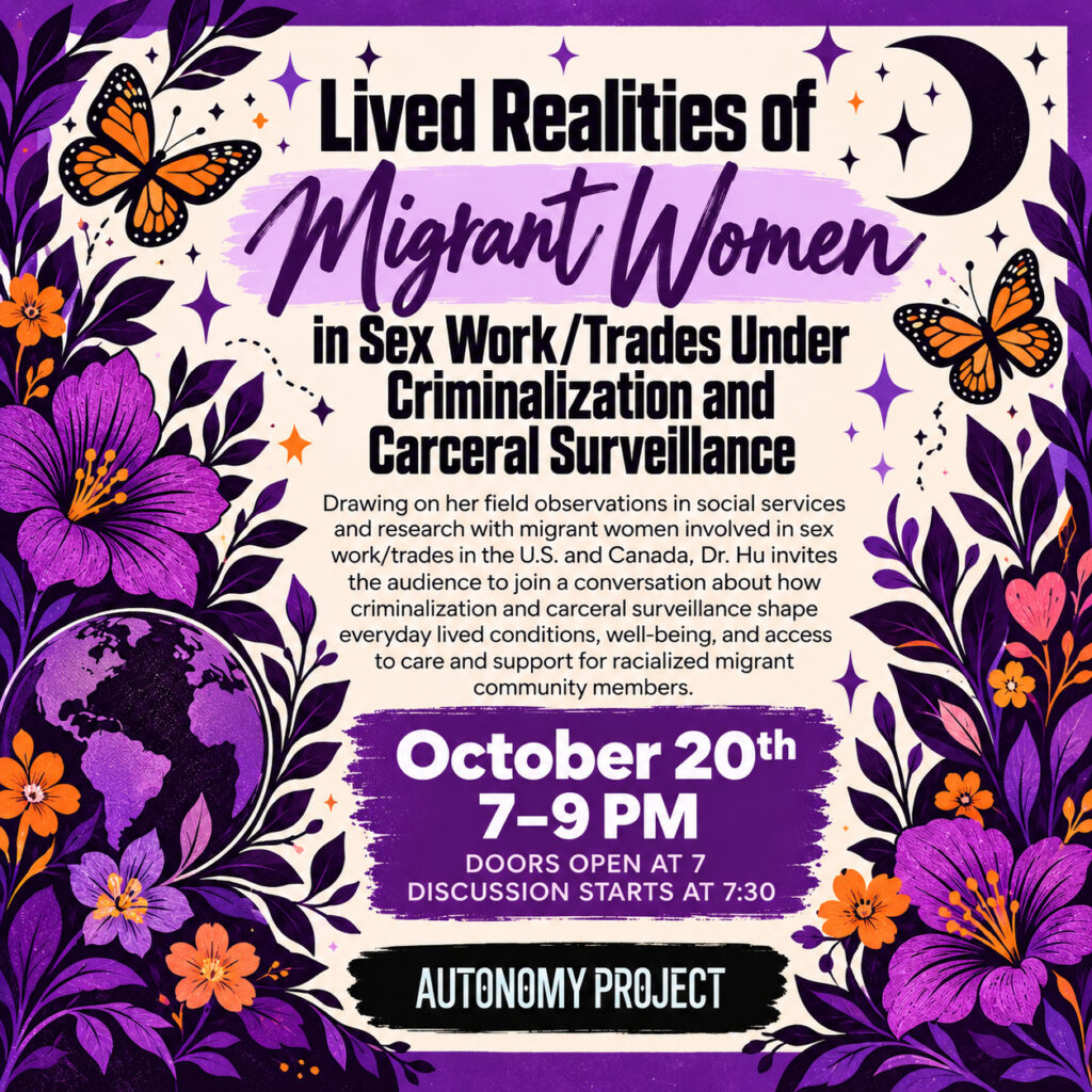 Dr Hu's class on October 20th from 7 to 9 PM with purple and orange flower border and the topic is Lived Realities of Migrant Women in Sex Work Trades Under Criminalization and Carceral Surveillance