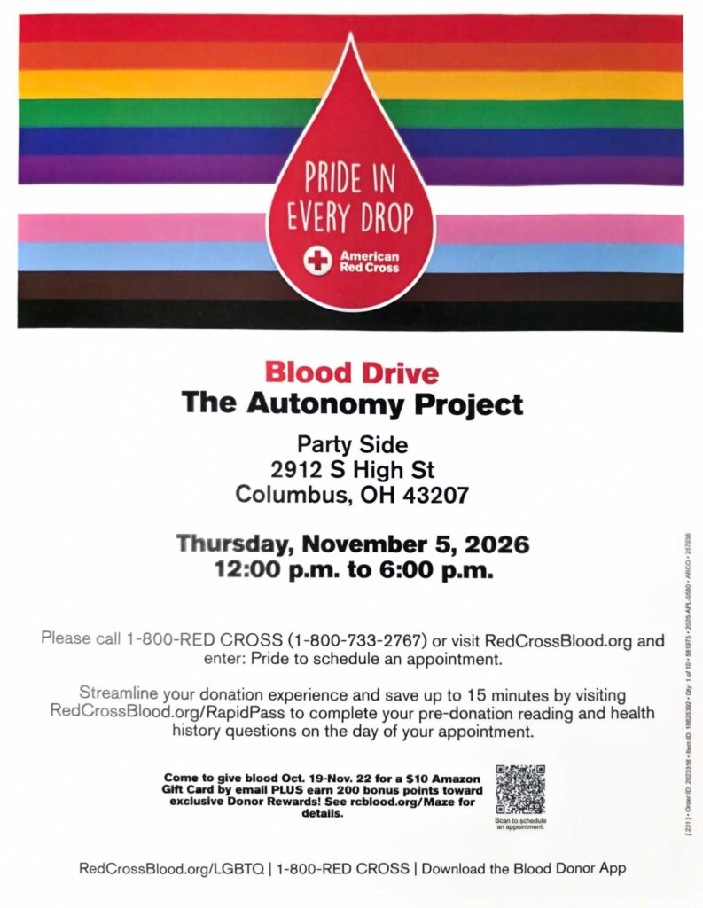 Blood Drive at The Autonomy Project Flyer at 2912 S. High Street on November 5 2026 from Noon to 6 PM, Intersectional Flag with a Pride Drop of Blood Background
